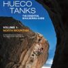 Hueco Tanks Bouldering - Volume 1: North Mountain