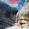 DOLOMITI - SENTIERI DEDICATI