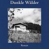 Dunkle Wälder