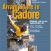 ARRAMPICARE IN CADORE