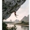 Cliffhanger - New Climbing Culture and Adventures