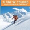 Alpine Ski Touring - Selected SKi Tours in the European Alps