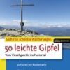 50 leichte Gipfel - Vom Vinschgau bis ins Pustertal