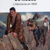 L'apprentissage du risque - L'alpinisme en 1900