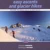 Mont-Blanc easy ascents and Glacier hikes