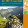 Gran Paradiso - Wandern auf der piemontesischen Seite des Nationalparks