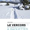 Le Vercors à raquettes