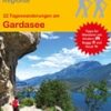 22 Tageswanderungen am Gardasee