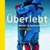 Überlebt - Meine 14 Achttausender