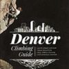 Denver Climbing Guide